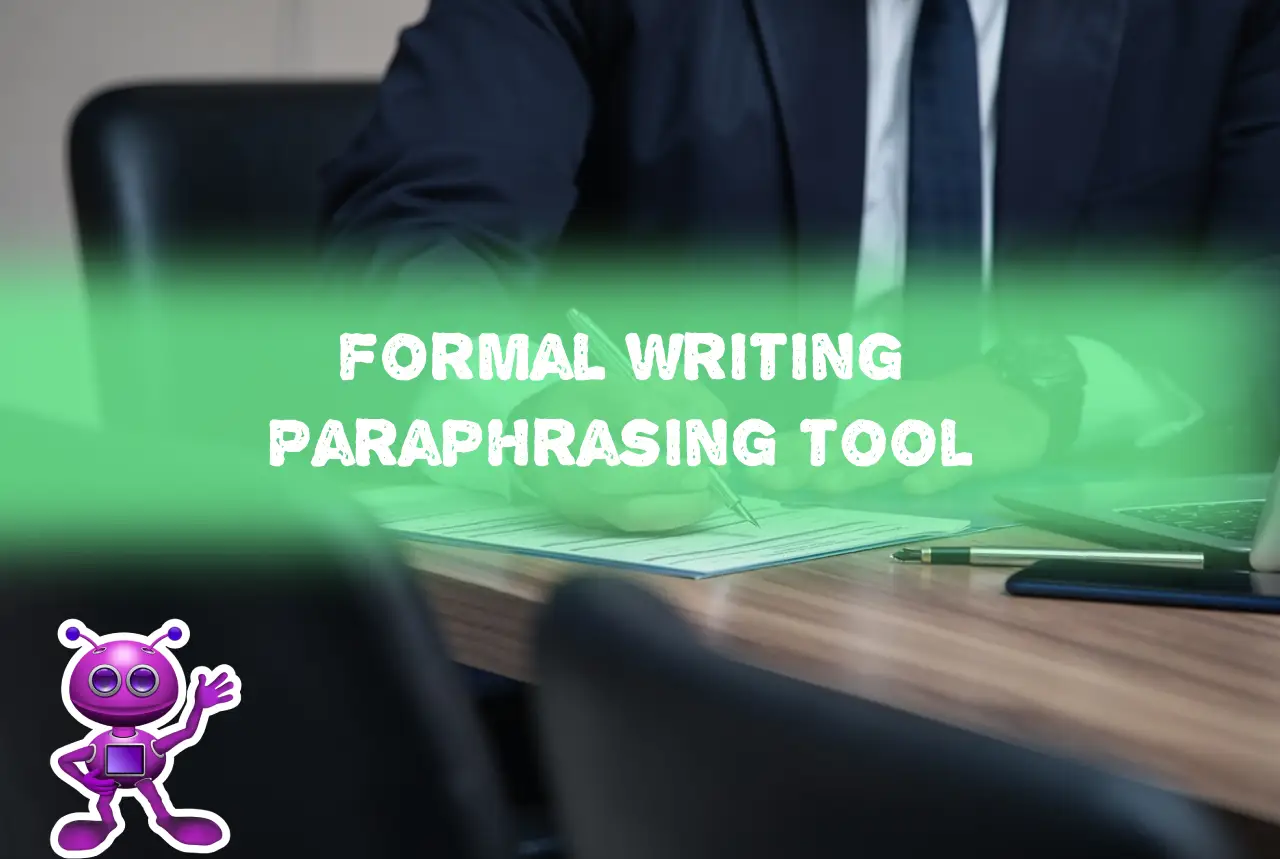 paraphrasing tool formal